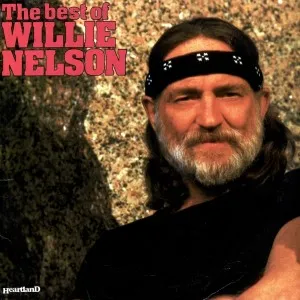 The best of Willie Nelson